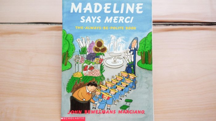 ## 馨香小屋--Madeline Says Merci 瑪德琳 / 約翰‧白蒙‧馬希亞諾 (英文繪本)