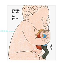 【現貨】【Marion Fayolle】小生命Les Petits 現當代法國圖像小說法文 馬里翁·法約勒 親子關系書籍