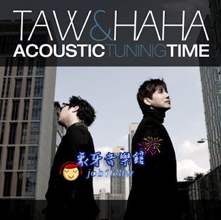 【象牙音樂】韓國人氣團體 -- Taw & Haha Vol. 1 - Acoustic Tuning Time