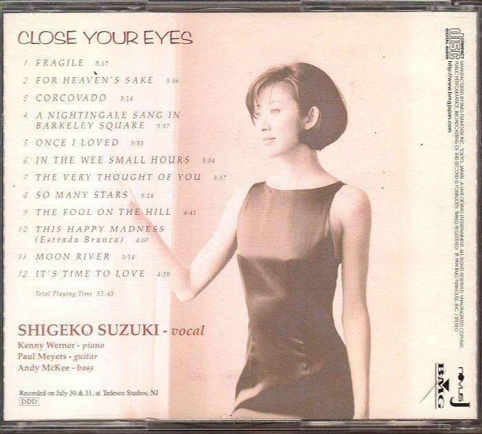 SHIGEKO SUZUKI 鈴木重子  CLOSE YOUR EYES .CD