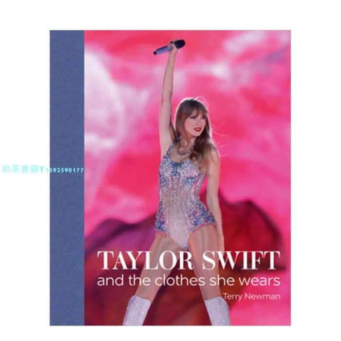 【預 售】泰勒·斯威夫特：穿著時尚 霉霉 Taylor Swift : And the Clothes She Wears 英文攝影商業