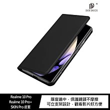 強尼拍賣~DUX DUCIS Realme 10 Pro、Realme 10 Pro+ SKIN Pro 皮套