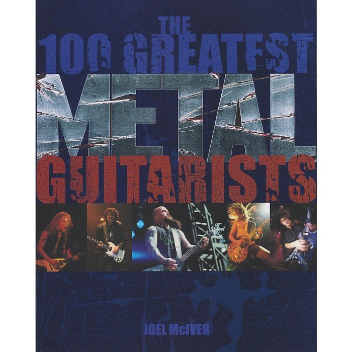 [反拍樂器]The 100 Greatest Metal Guitarists 進口吉他教材 ！缺貨中！