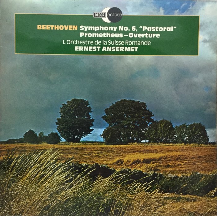 英版古典-Decca/ECS 781/貝多芬:第6號交響曲"田園";普羅米修斯序曲/安塞美-瑞士羅曼德管弦樂團