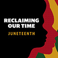 Join Our Juneteenth Celebration on June 18