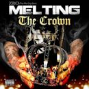 Melting the Crown