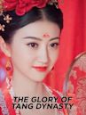 The Glory of Tang Dynasty