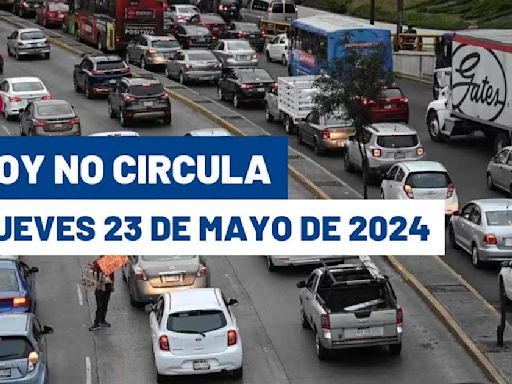 Doble Hoy No Circula para el 23 de mayo de 2024 por contingencia en CDMX y Edomex