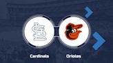 Cardinals vs. Orioles Series Viewing Options - May 20-22