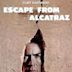 Escape from Alcatraz