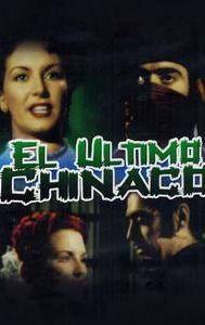 El Último Chinaco