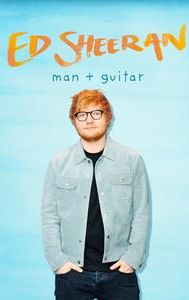 Ed Sheeran: Man + Guitar