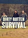 Dirty Rotten Survival