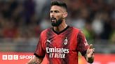 Olivier Giroud to join Los Angeles FC when he leaves AC Milan