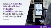 IDEMIA First to Obtain Global Industry Certification for Mobile ID Reader and Verify SDK