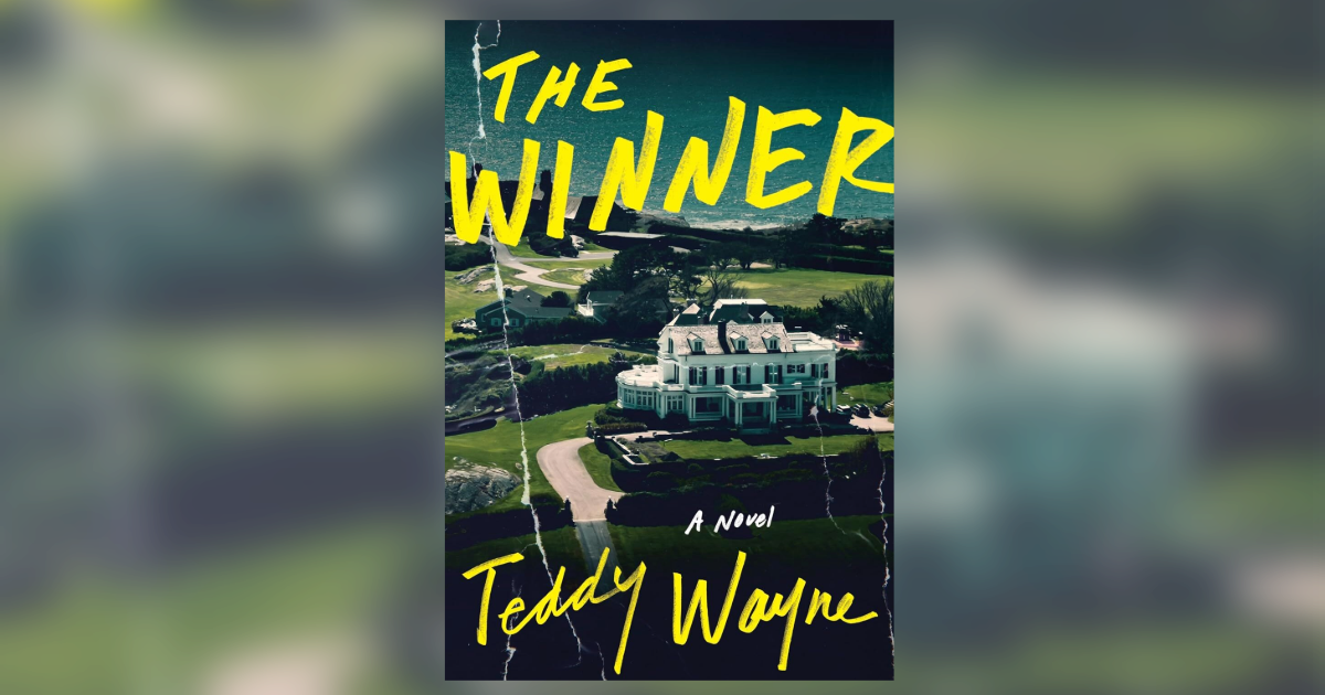 Review: Teddy Wayne's 'The Winner' tries to juggle new life in moneyed New York