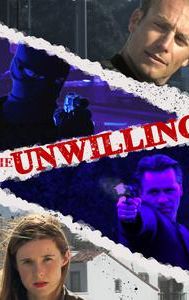 The Unwilling