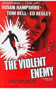 The Violent Enemy