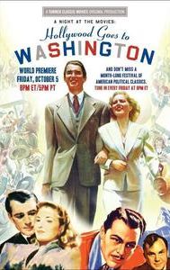 A Night at the Movies: Hollywood Goes to Washington