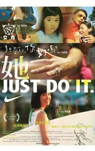 She, Just Do It!