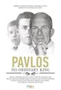 Pavlos: Enas asynithistos vasilias