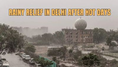 Delhi To See Rainy Days After Brief Hot Weather As IMD Issues Moderate Rain Alert Till...