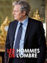 Les Hommes de l'ombre