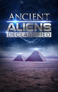 Ancient Aliens: Declassified