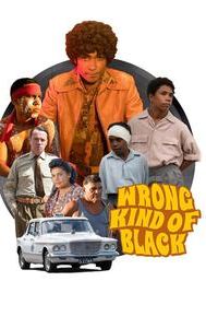 Wrong Kind of Black