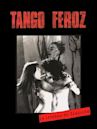 Tango Feroz