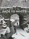 Fade to White