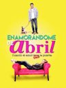 Enamorándome de Abril