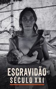 Escravidão - Século XXI