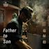 Father to Son (film)