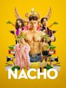 Nacho (2023 TV series)