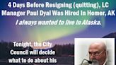 ...Dyal: Before Resigning, Mr. Dyal Was Hired In Alaska – On the City Docket Tonight – Dyal’s Severance Pay