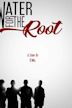 Water for the Root | Drama