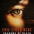 Evil Lives Here: Shadows of Death