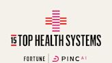 Fortune/PINC AI 15 Top Health Systems 2024