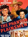 The Phantom Plainsmen