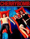 Cherrybomb (film)