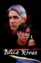Blue River (1995) — The Movie Database (TMDB)