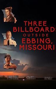 Three Billboards Outside Ebbing, Missouri