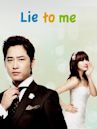 Lie to Me