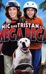 Nic & Tristan Go Mega Dega