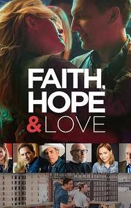 Faith, Hope & Love