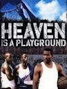 Heaven Is a Playground (film)
