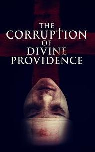 The Corruption of Divine Providence