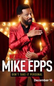 Mike Epps: Don't Take It Personal