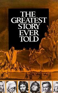 The Greatest Story Ever Told